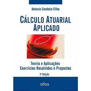 Livro Cálculo Atuarial Aplicado Teoria e Aplicações