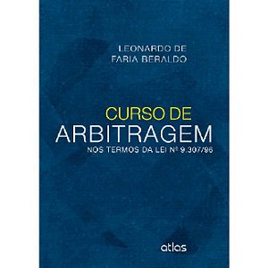 Livro Curso de Arbitragem - Nos Termos da Lei n 9.307/96 - Beraldo