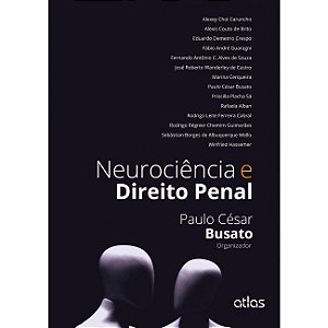 Livro Neurociência e Direito Penal - Busato