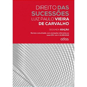 Livro Direito das Sucessoes - Revista e Atualizada, com Anotacoes Referentes ao N - Carvalho