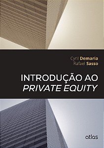 Livro Introdução ao Private Equity - Demaria - Atlas