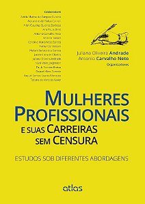 Livro Mulheres Profissionais e Suas Carreiras sem Censura - Estudos sob Diferente - Andrade/carvalho Net