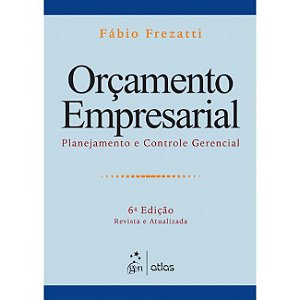 Livro Orcamento Empresarial - Planejamento e Controle Gerencial - Frezatti