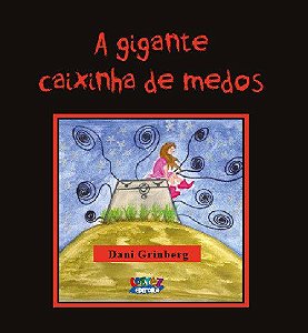 Livro Gigante Caixinha de Medos - Grinberg - Cortez