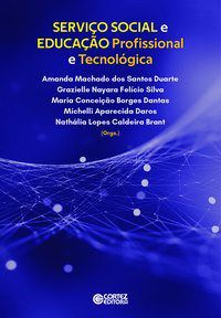 Livro Servico Social e Educacao Profissional e Tecnologica - Duarte/silva/dantas