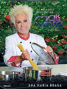 Livro Melhores Receitas do Mais Voê - 15 Anos - Braga - Estilo
