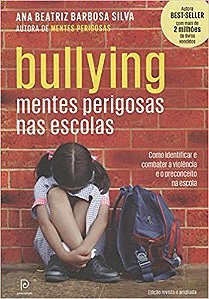 Livro Bullying Mentes Perigosas nas Escolas