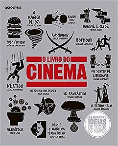 Livro do Cinema: as Grandes Idéias de Todos os Tempos - Globo