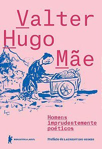 Livro Homens Imprudentemente Poeticos - Mae