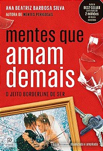 Livro Mentes Que Amam Demais: o Jeito Borderline de Ser