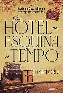 Livro Hotel Na Esquina do Tempo, Um - Ford