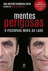 Livro Mentes Perigosas: o Psicopata Mora ao Lado  Silva