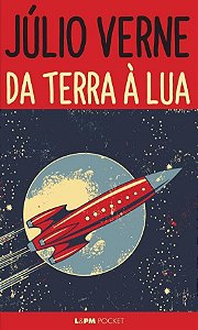 Livro Da Terra a Lua - Verne