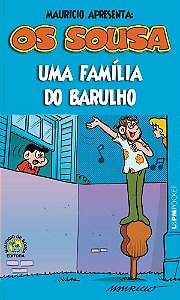 Livro Sousa, os - Uma Familia do Barulho - Sousa
