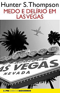 Livro Medo e Delírio em Las Vegas -Thompson