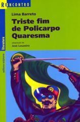 Livro Triste Fim de Policarpo Quaresma - Col. Reencontro Literatura - Barreto - Scipione