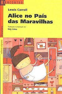 Livro Alice No Pais das Maravilhas - Col. Reencontro Literatura - Lima - Scipione