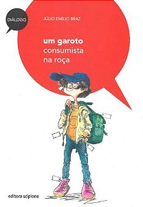 Livro Um Garoto Consumista na Roça
