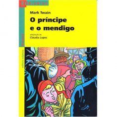 Livro Príncipe e o Mendigp - Claudia Lopes - Scipione