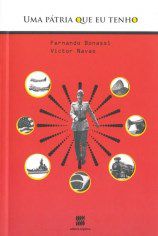 Livro Patria Que Eu Tenho, Uma - Bonassi/navas