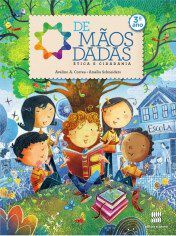 Livro De Maos Dadas Ética e Cidadania - 3 ano - Schneiders - Scipione