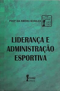 Livro Lideranca e Administracao Esportiva - Morales