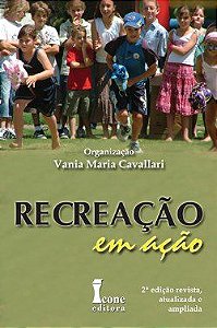 Livro Recreacao em Acao - Cavallari (org.)