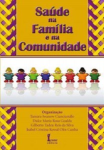 Livro Saude Na Familia e Na Comunidade - Cianciarullo/gualda/