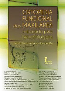 Livro Ortopedia Funcional dos Maxilares - Embasada Pela Neurofisiologia - Sperandeo