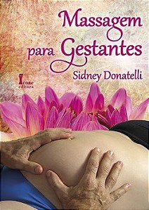 Livro Massagem para Gestantes - Donatelli