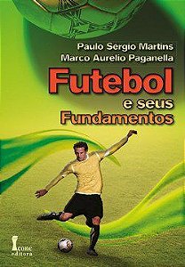Livro Futebol e Seus Fundamentos