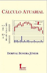 Livro Calculo Atuarial - Bonora Junior