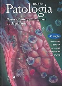 Livro Patologia: Bases Clinicopatológicas da Medicina  Rubin