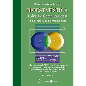 Livro Bioestatística Teórica e Computacional: Arango  Guanabara