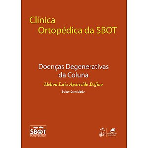 Livro Clinica Ortopedica da Sbot - Doencas Degenerativas da Coluna - Sbot