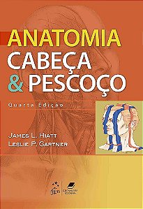 Livro Anatomia Cabeça e Pescoço: Hiatt