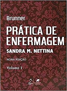 Livro Prática de Enfermagem Brunner 3 Vol Nettina