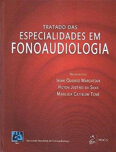 Livro Tratado das Especialidades em Fonoaudiologia