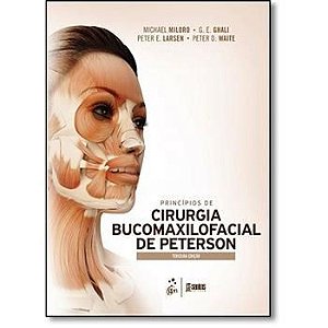 Livro Princípios de Cirurgia Bucomaxilofacial de Peterson