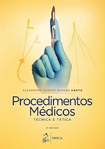 Livro Procedimentos Medicos - Tecnica e Tatica - Amato