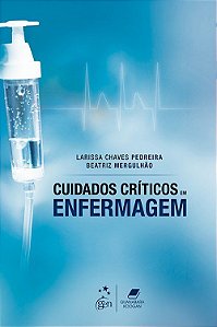 Livro Cuidados Críticos em Enfermagem - Pedreira - Guanabara
