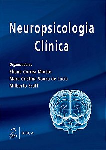Livro Neuropsicologia Clínica Miotto