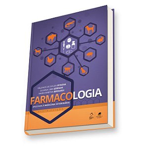 Livro Farmacologia Aplicada à Medicina Veterinária - Spinosa