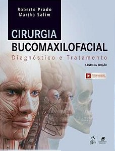 Livro Cirurgia Bucomaxilofacial: Diagnóstico e Tratamento: Prado/Salim