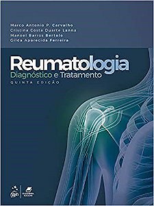 Livro Reumatologia Diagnóstico e Tratamento: Carvalho