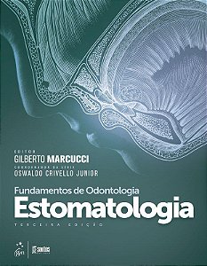 Livro Fundamentos de Odontologia: Estomatologia  Marcucci