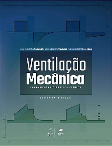 Livro Ventilação Mecânica Fundamentos e Prática Clínica: Valiatti  Guanabara