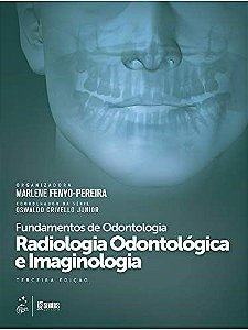 Livro Radiologia Odontológica e Imaginologia: Fenyo