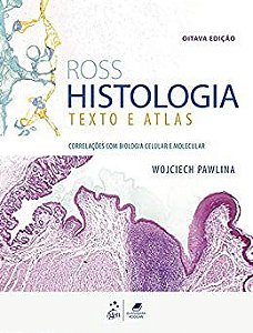 Livro Ross Histologia Texto e Atlas