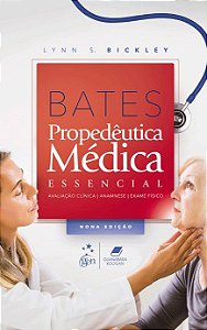 Livro Bates Propedêutica Médica Essencial